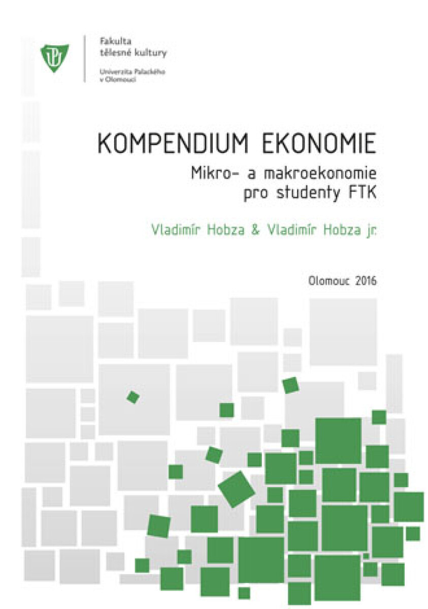 Kompendium ekonomie - Hobza Vladimír, Vladimír, jr. Hobza