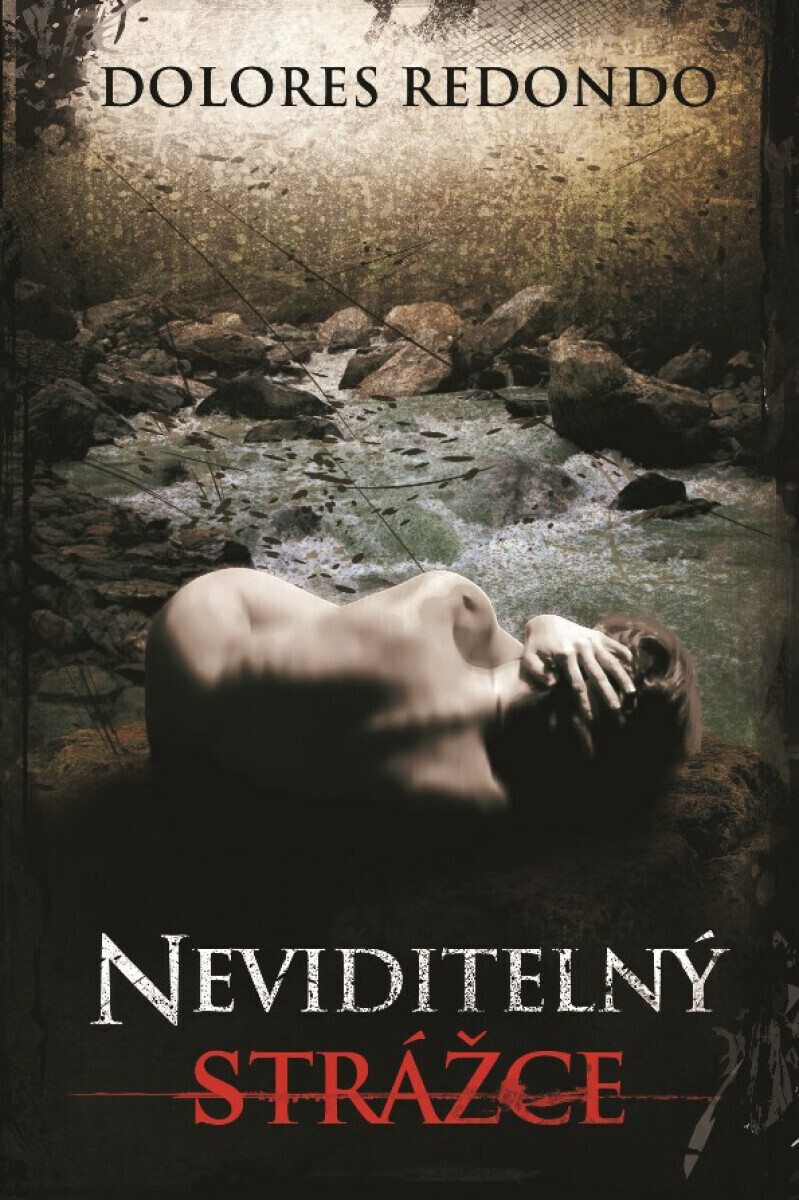 Neviditelný strážce - Dolores Redondová