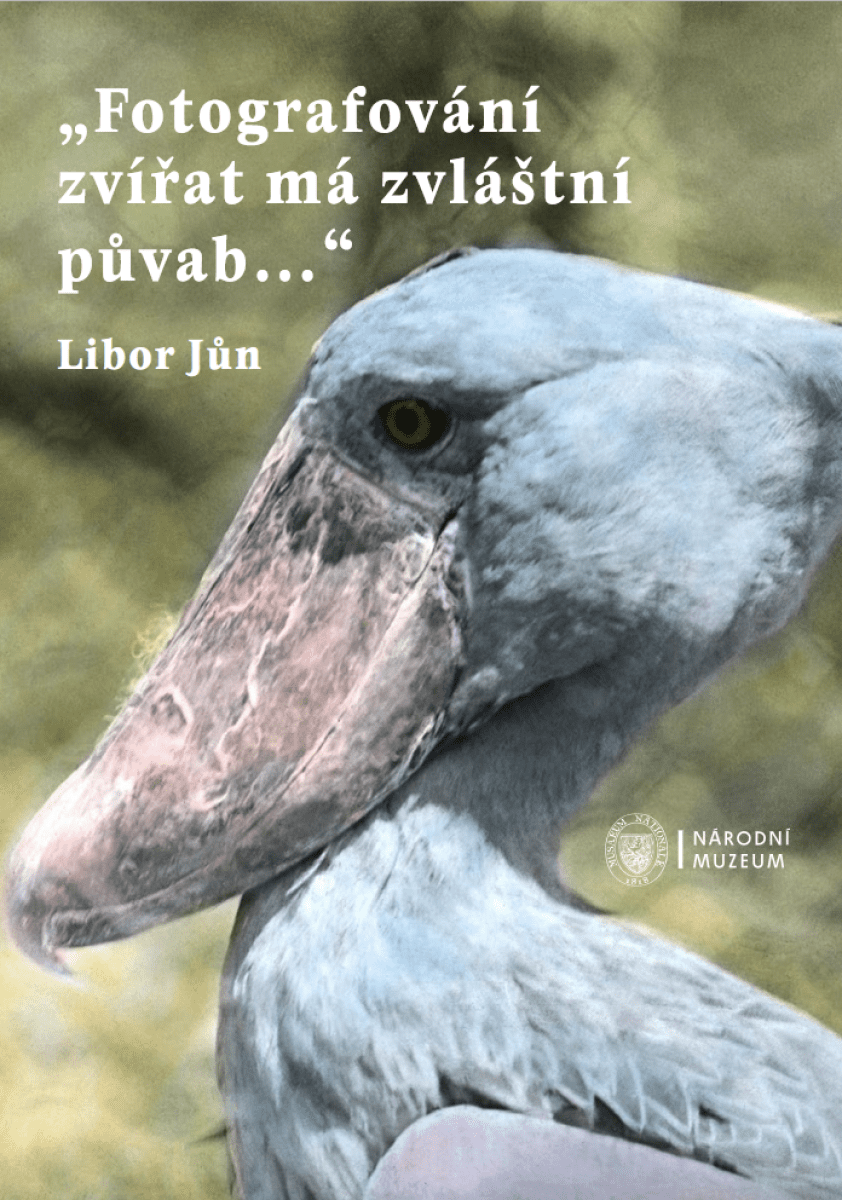 „Fotografování zvířat má zvláštní půvab…“ - Libor Jůn