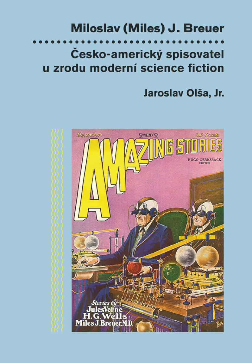 Miloslav (Miles) J. Breuer - Jaroslav Olša