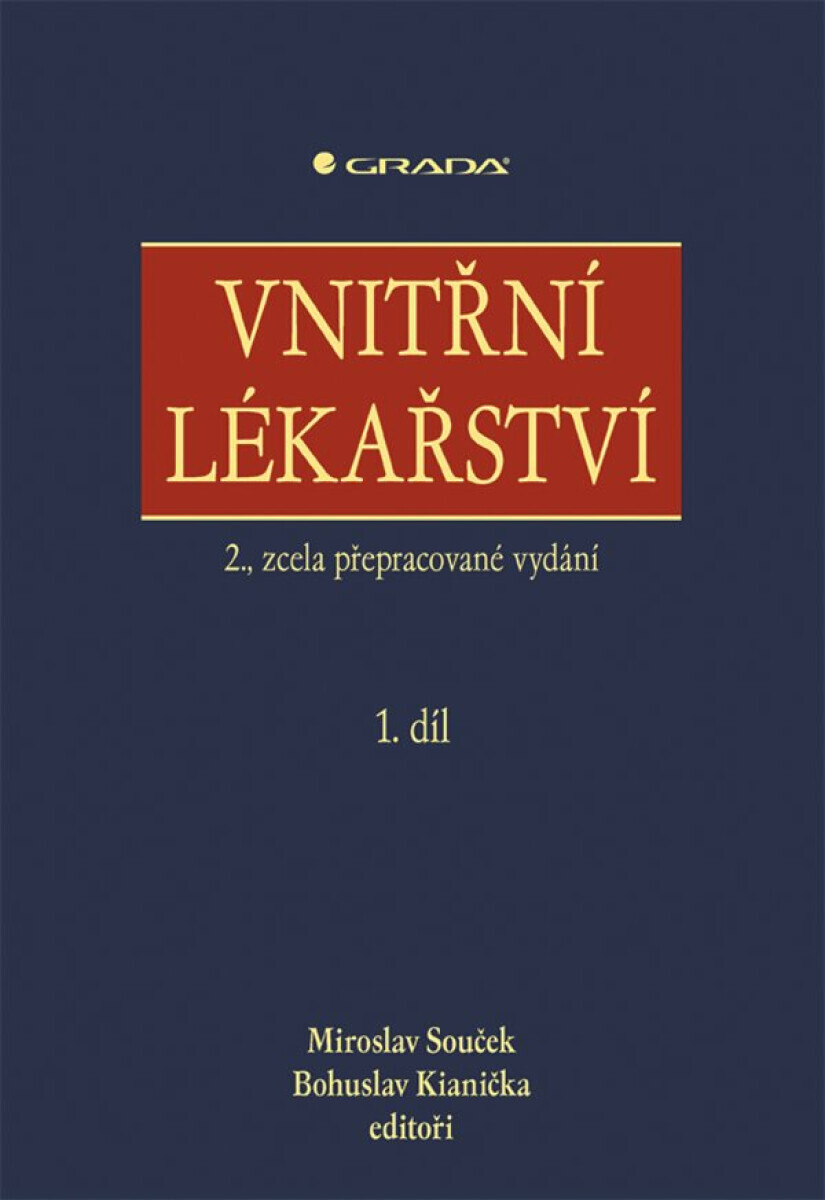 Vnitřní lékařství - kolektiv autorů, Miroslav Souček, Bohuslav Kianička