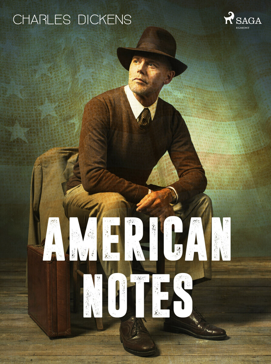 American Notes - Charles Dickens