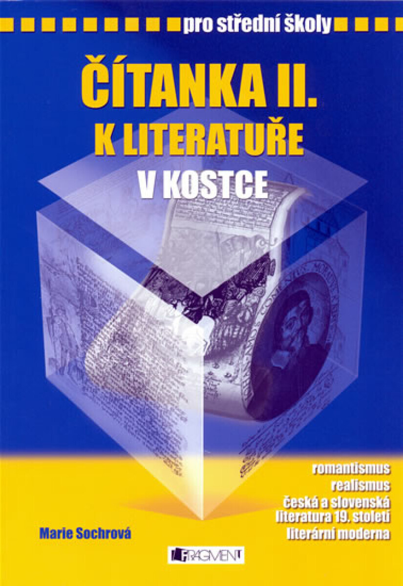 Čítanka II. k Literatuře v kostce pro SŠ - Pavel Kantorek, Marie Sochrová