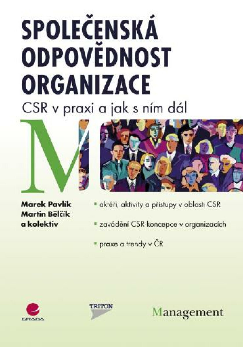 Společenská odpovědnost organizace - Marek Pavlík, Martin Bělčík