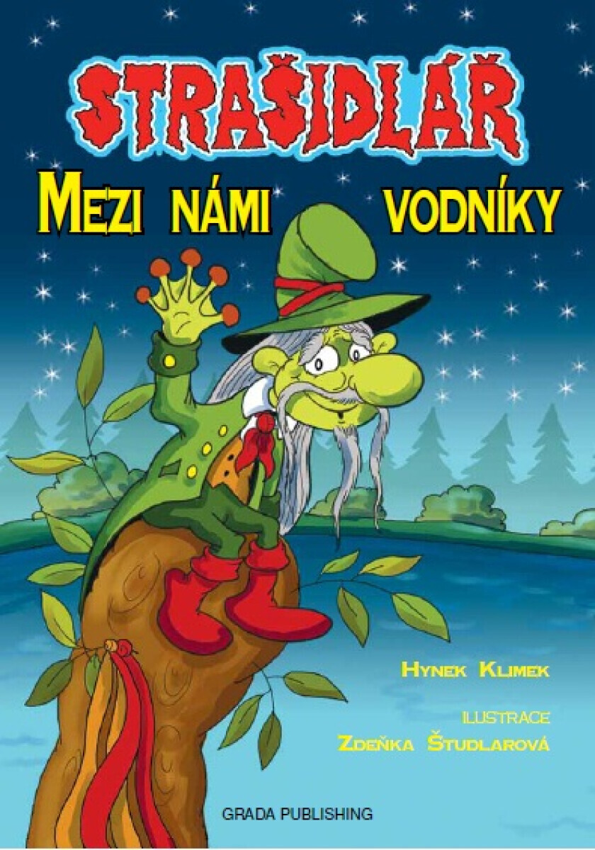 Strašidlář - Mezi námi vodníky - Hynek Klimek, Zdeňka Študlarová