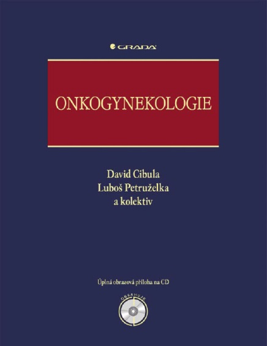 Onkogynekologie - David Cibula, Luboš Petruželka