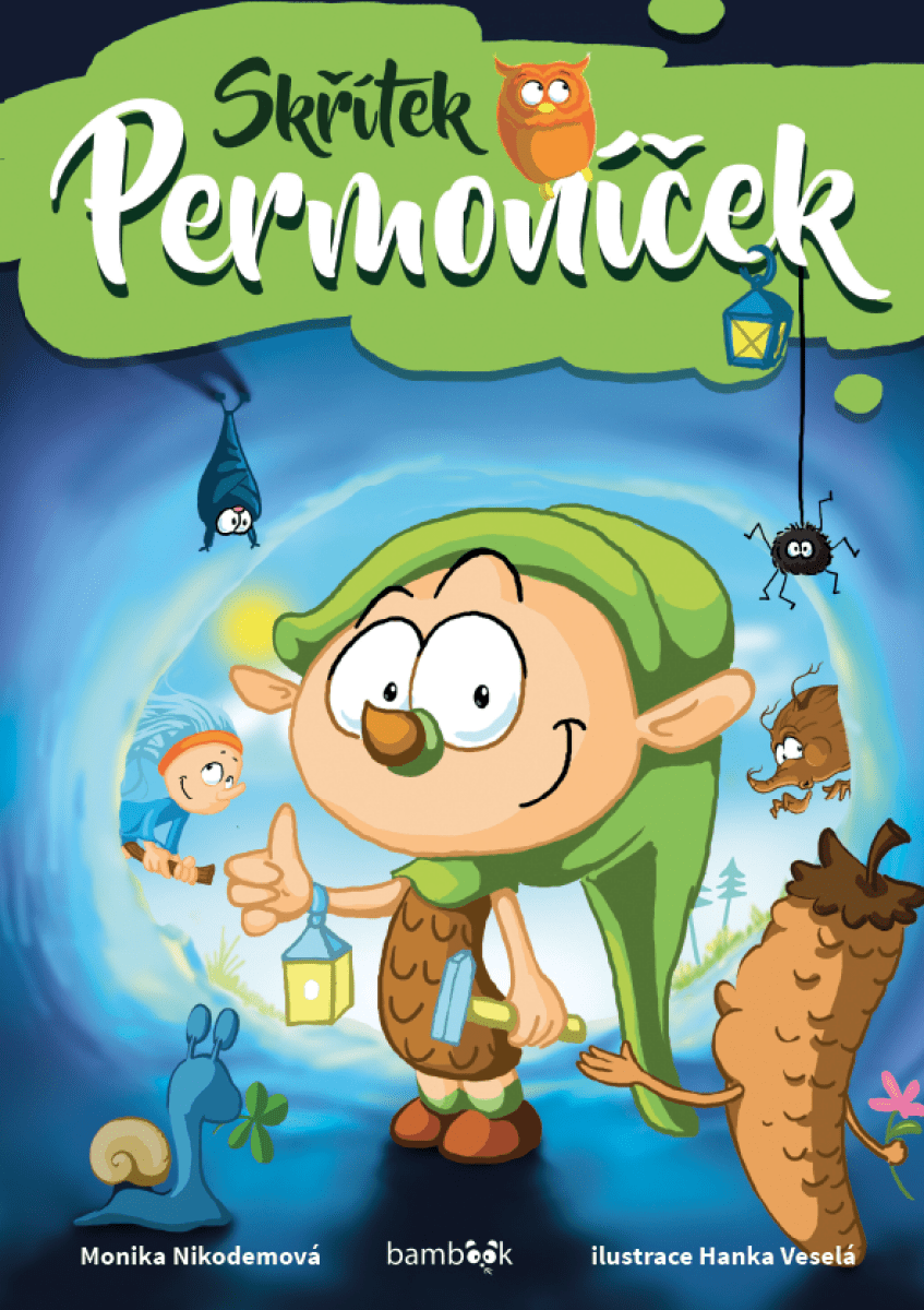 Skřítek Permoníček - Hanka Veselá, Monika Nikodemová