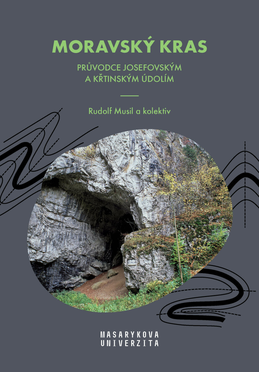 Moravský kras - Rudolf Musil, Jiří Cihlář, Zdeněk Cihlář