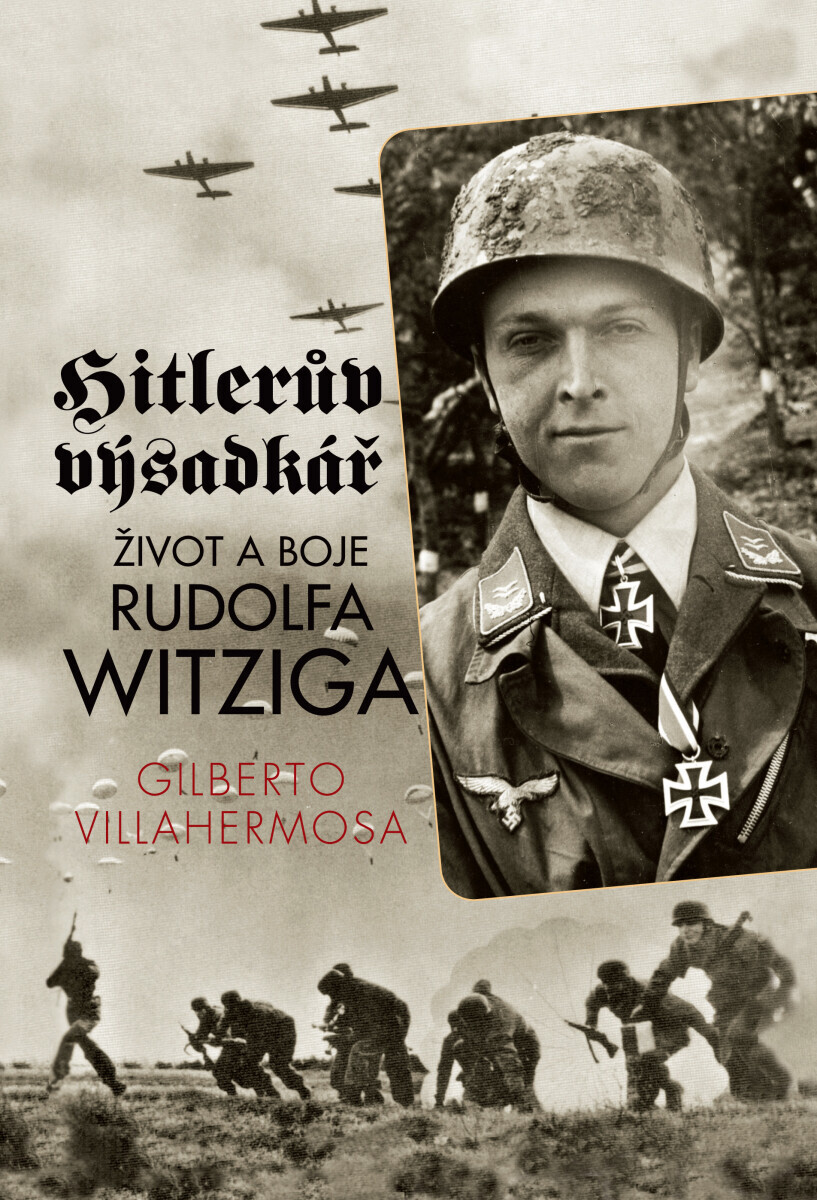 Hitlerův výsadkář - Gilberto Villahermosa