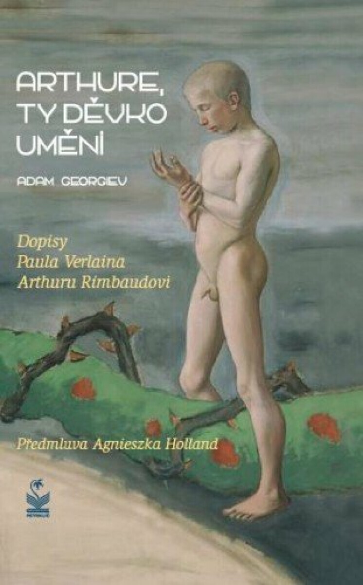 Arthure, ty děvko umění - Adam Georgiev