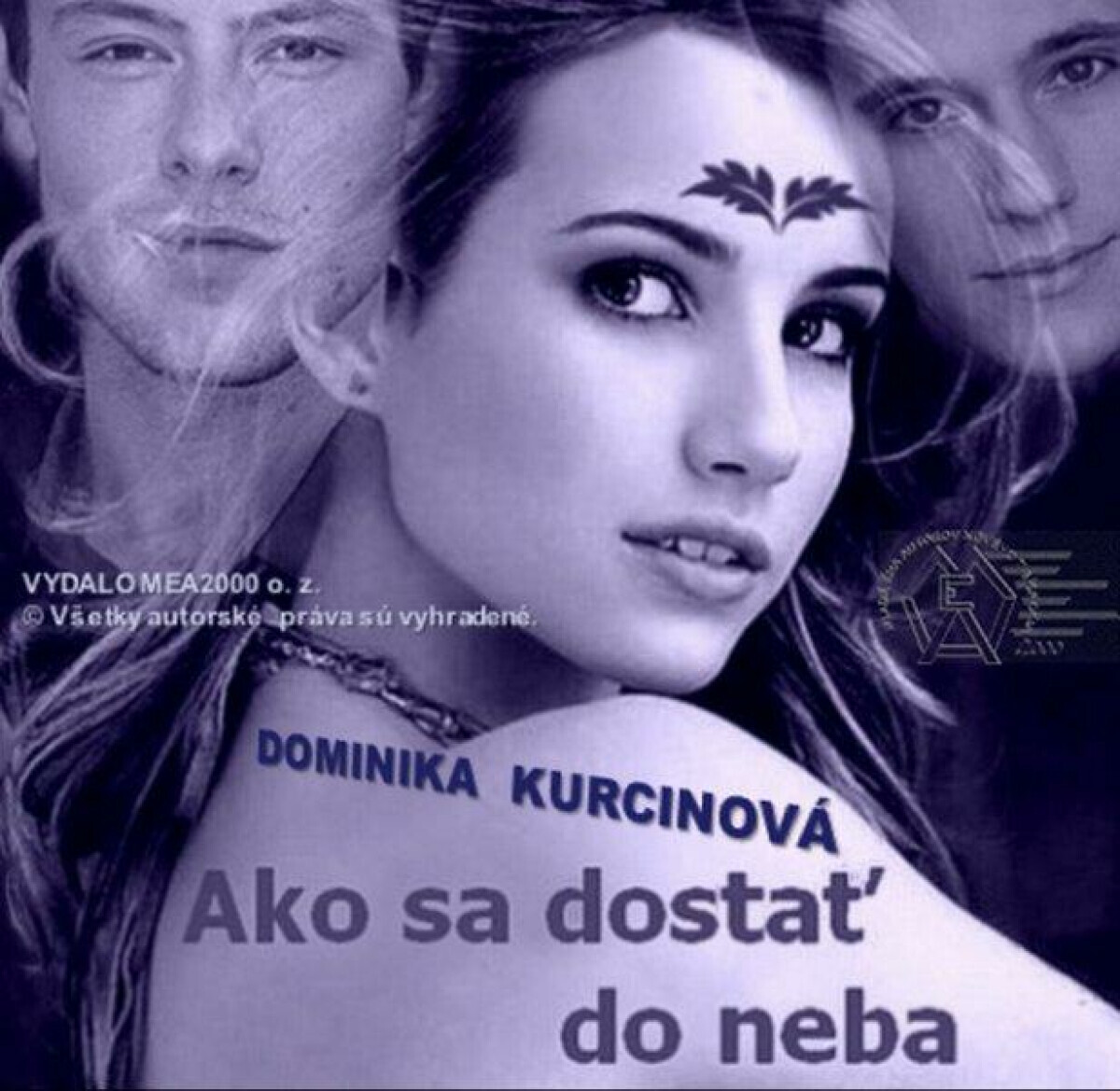Ako sa dostať do neba - Dominika Kurcinová