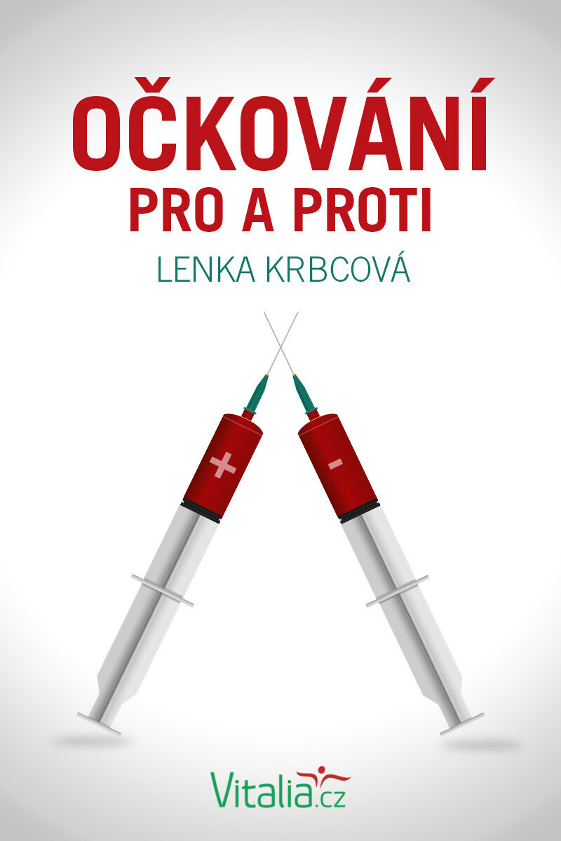 Očkování pro a proti - Lenka Krbcová