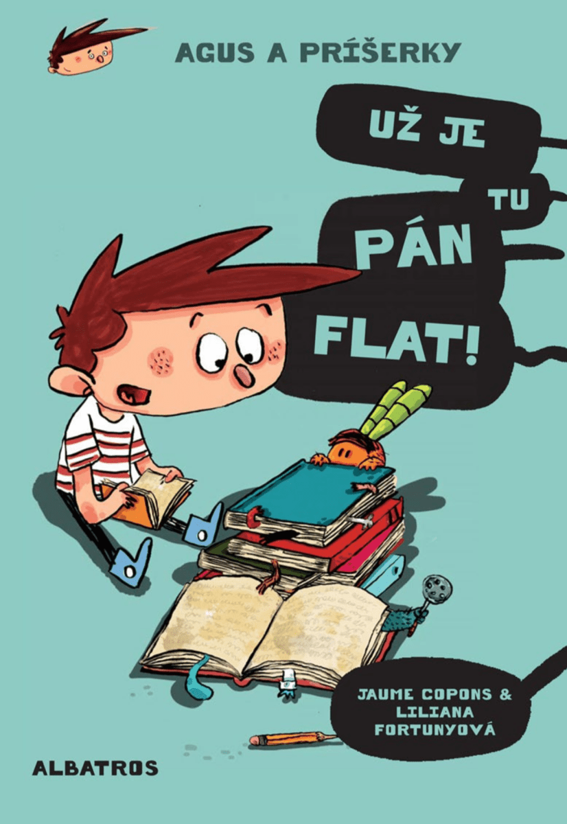 Agus a príšerky 1 Už je tu pán Flat! - Jaume Copons