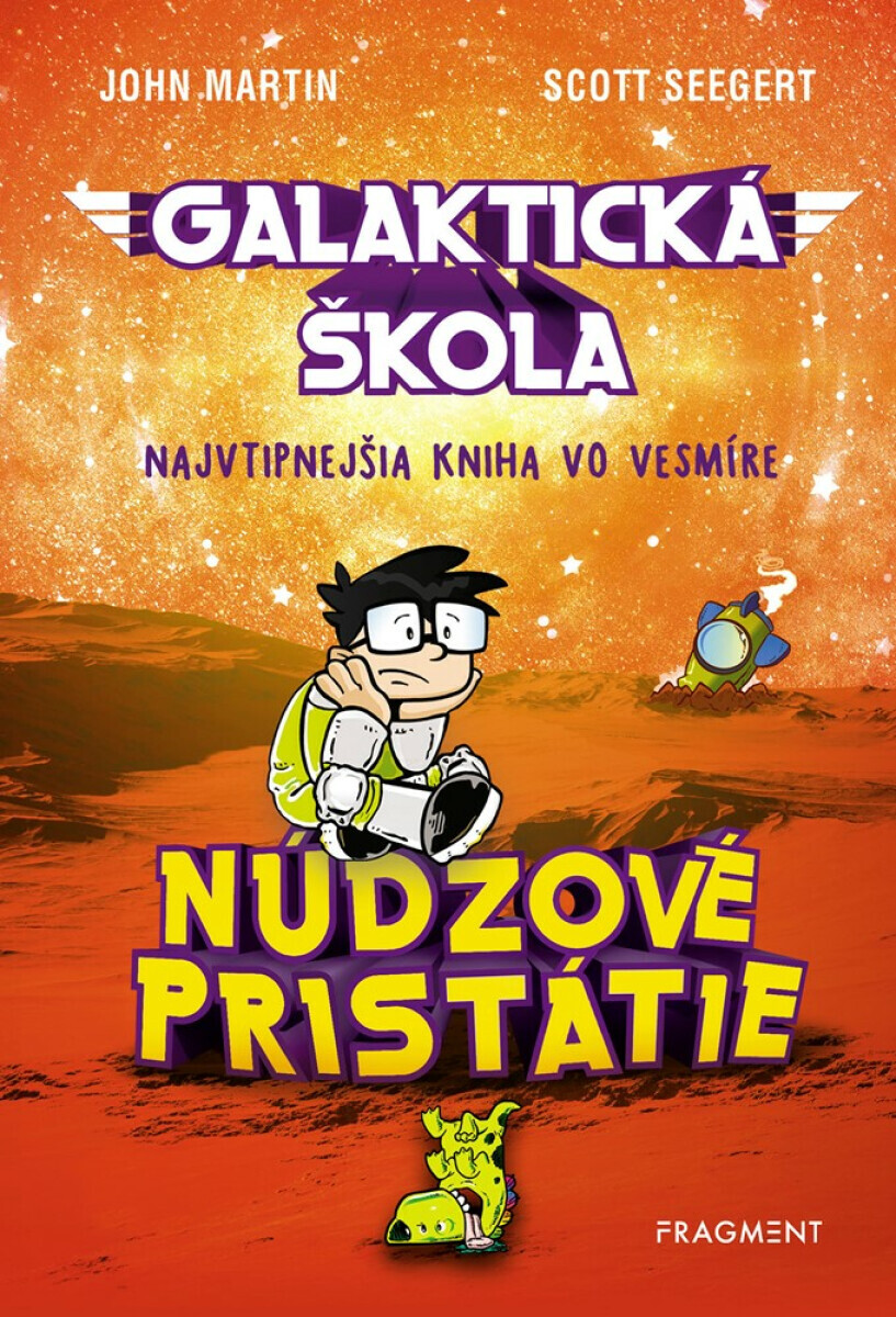 Galaktická škola 2: Núdzové pristátie - Scott Seegert