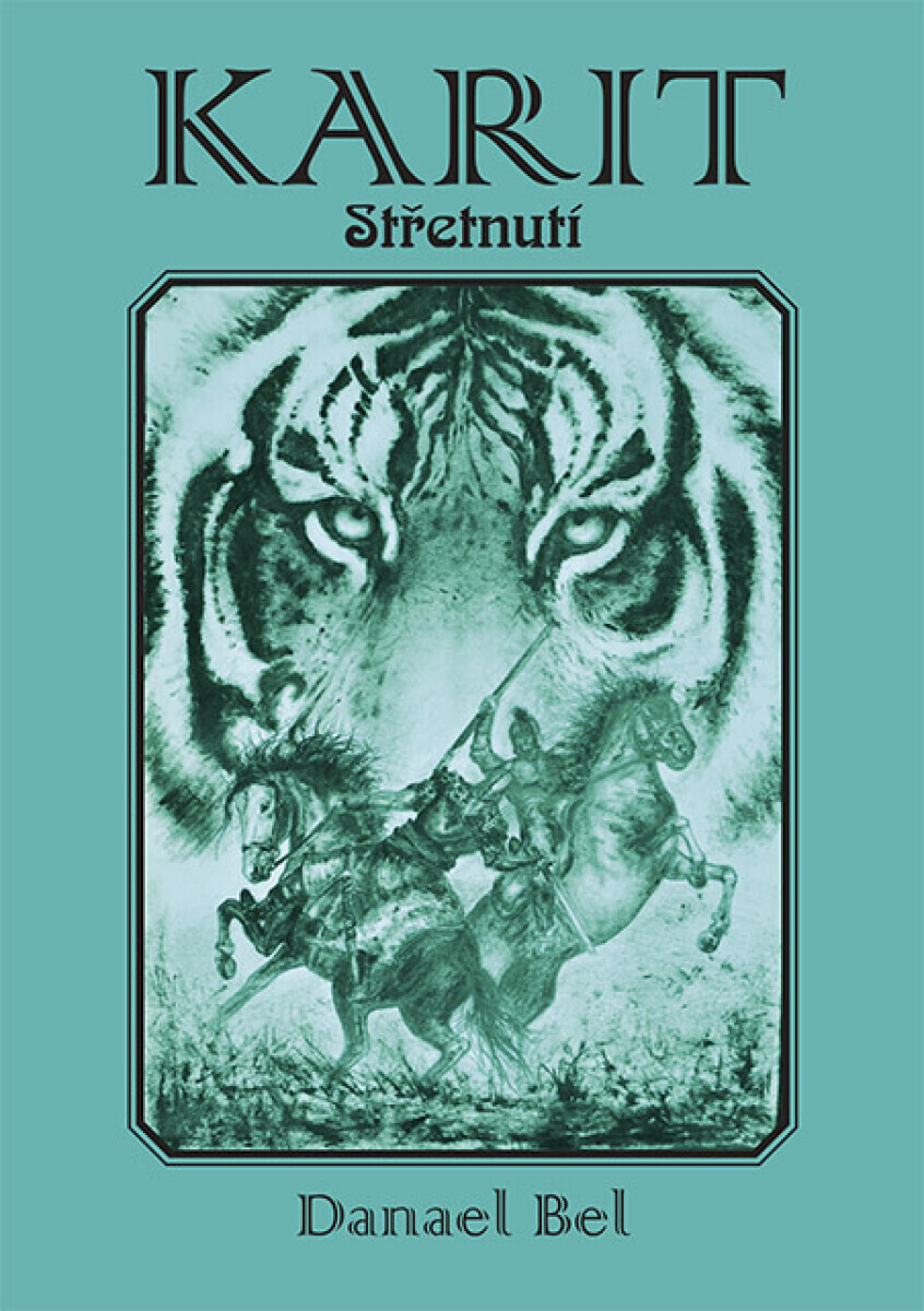 Karit: Střetnutí - Danael Bel