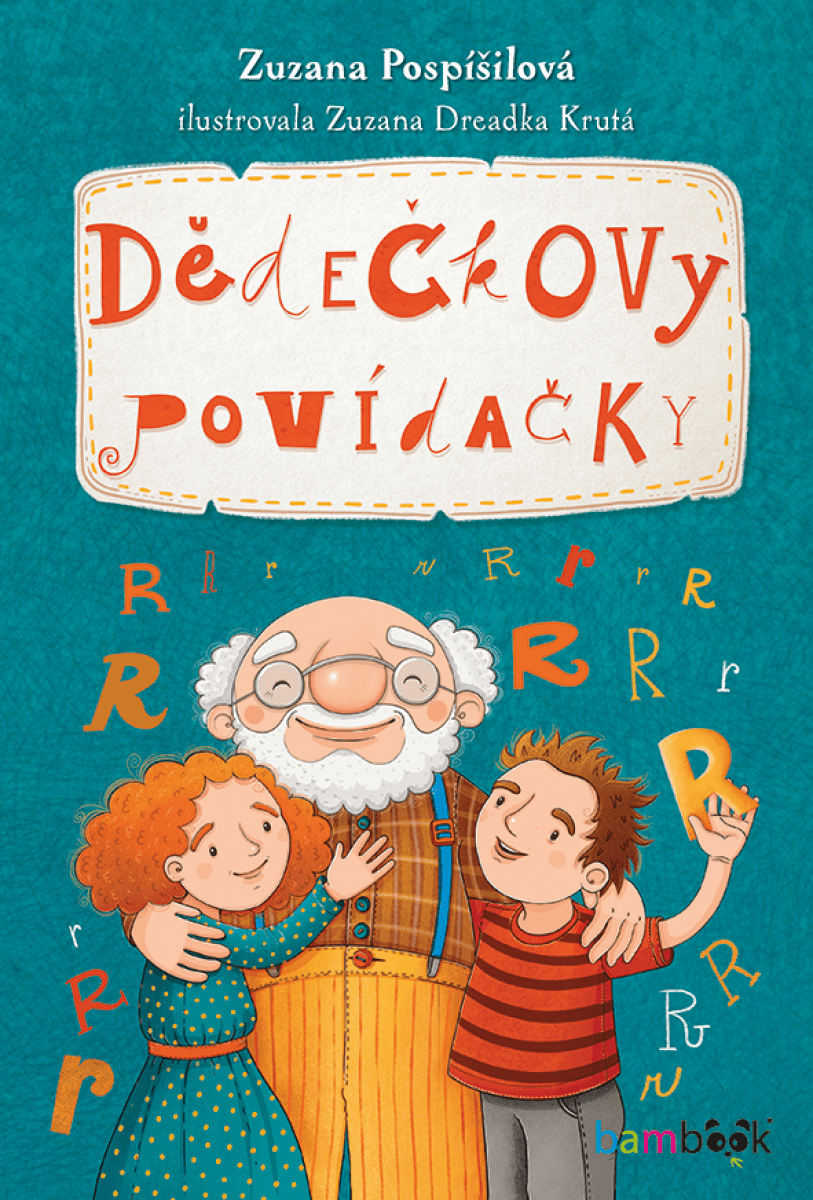 Dědečkovy povídačky - Zuzana Pospíšilová, Zuzana Dreadka Krutá