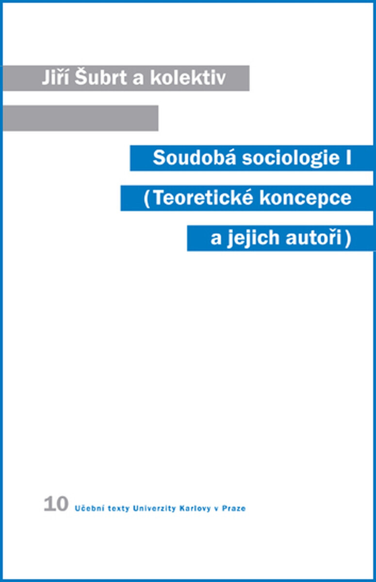 Soudobá sociologie I. - Jiří Šubrt