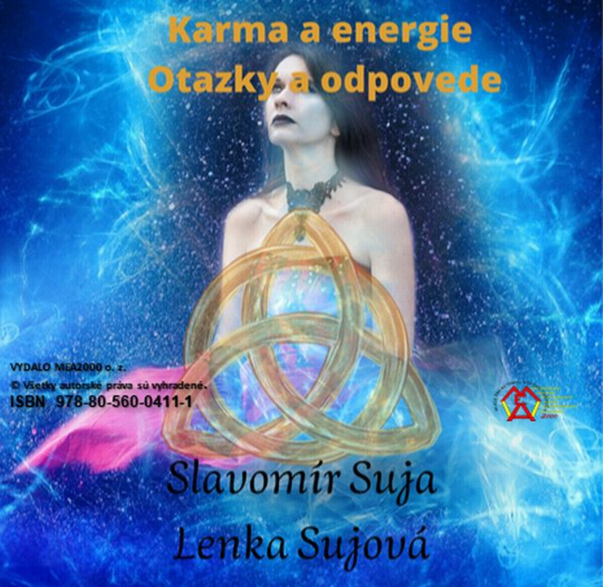 Karma a energie - Otázky  a odpovede - Slavomír Suja, Lenka Sujová
