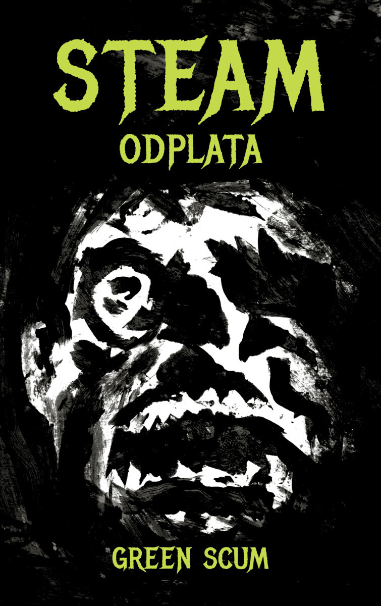 Steam: Odplata - Green Scum