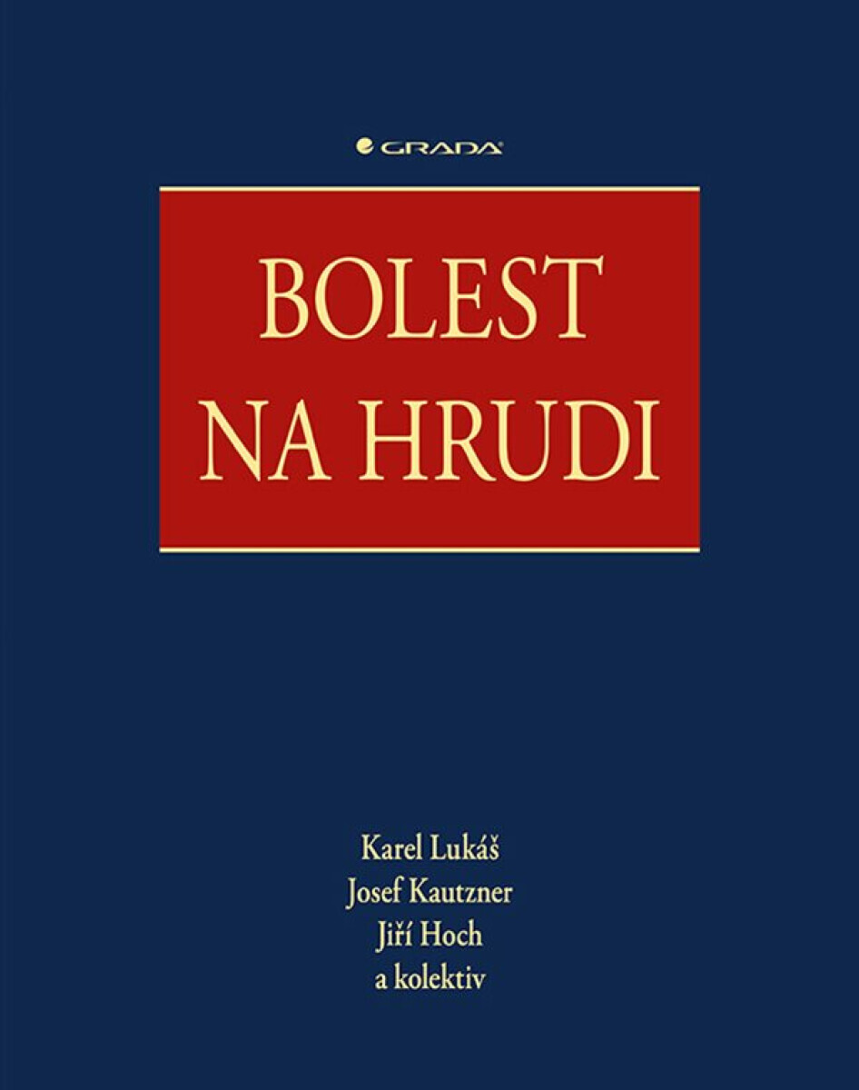 Bolest na hrudi - Josef Kautzner, Karel Lukáš, Jiří Hoch, kolektiv autorů