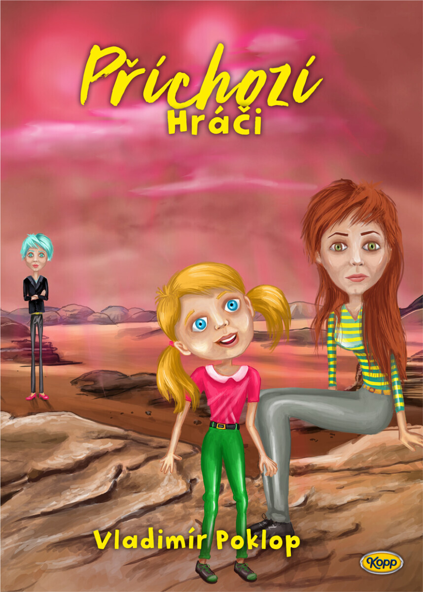 Příchozí - Kniha šestá - Hráči - Vladimír Poklop