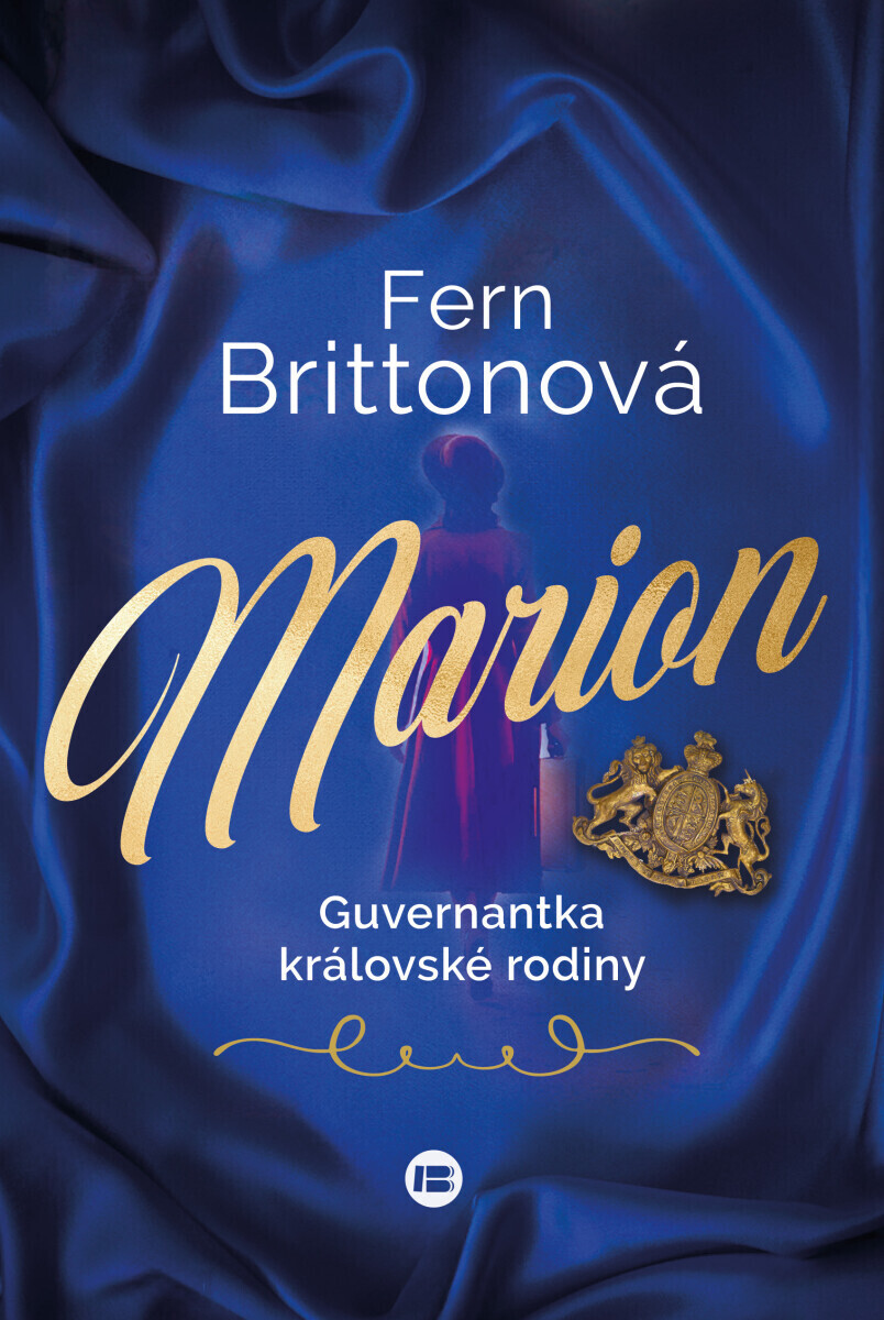 Marion: Guvernantka královské rodiny - Fern Brittonová