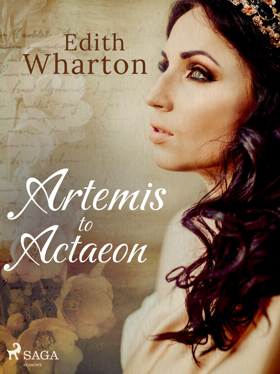 Artemis to Actaeon - Edith Whartonová