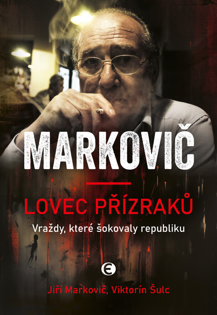 Markovič: Lovec přízraků - 2. vydání - Viktorín Šulc, Jiří Markovič