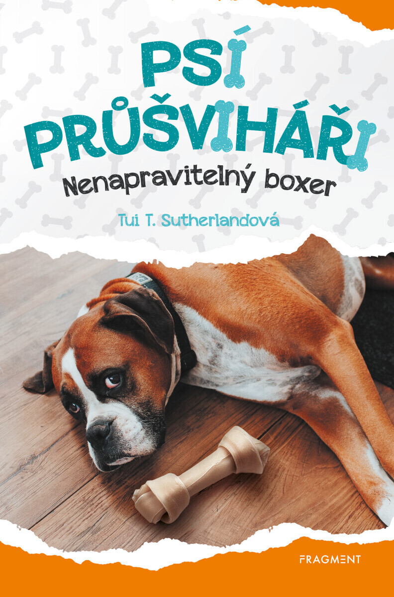 Psí průšviháři - Nenapravitelný boxer - Tui T. Sutherlandová