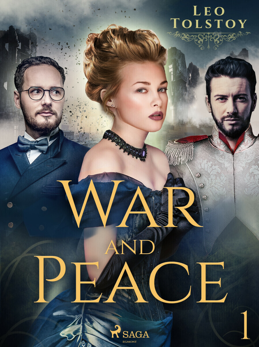 War and Peace I - Leo Tolstoy