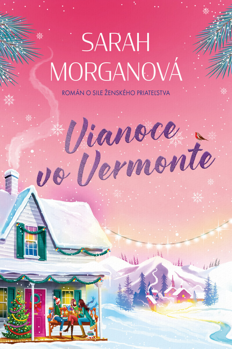Vianoce vo Vermonte - Sarah Morganová