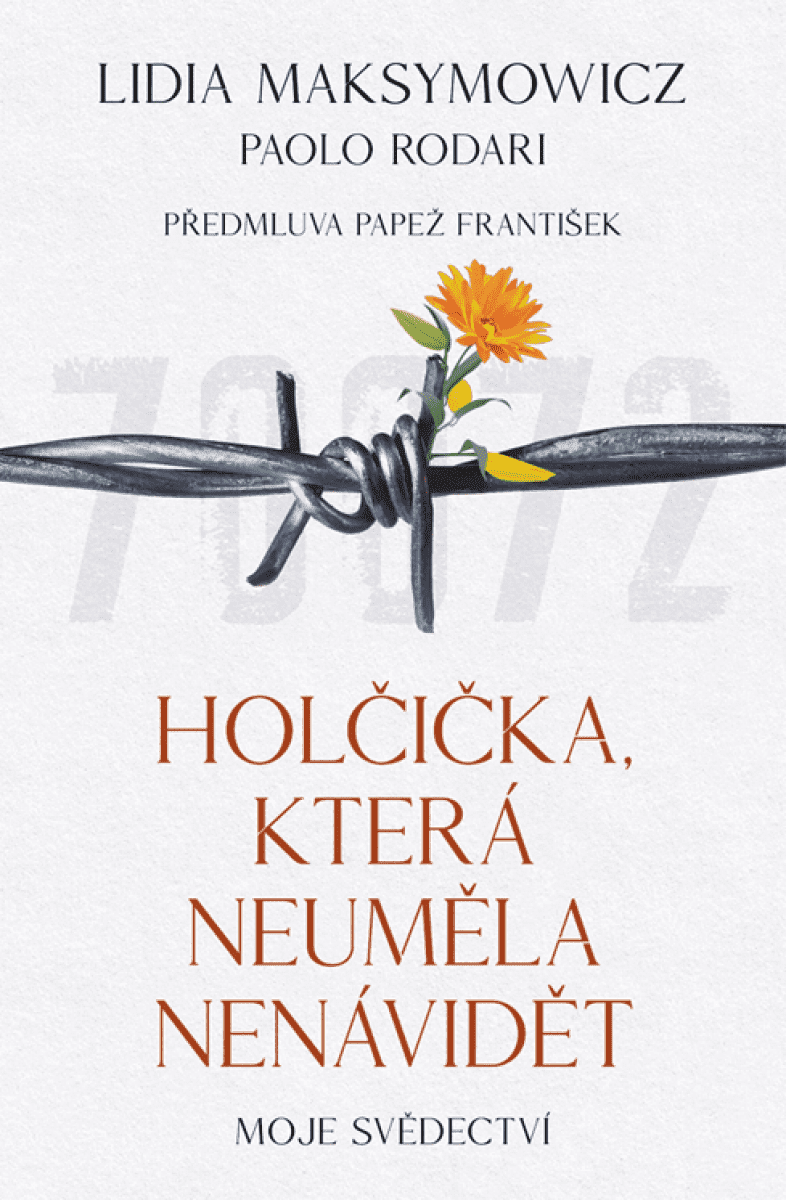 Holčička, která neuměla nenávidět - Paolo Rodari, Lidia Maksymowicz