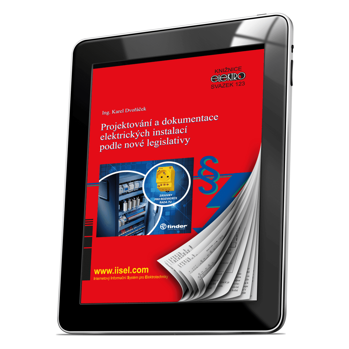 Projektování a dokumentace elektrických instalací podle nové legislativy (sv. 123) - Karel Dvořáček
