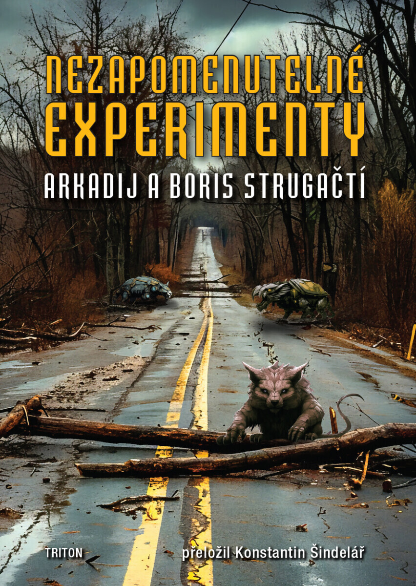 Nezapomenutelné experimenty - Arkadij a Boris Strugačtí