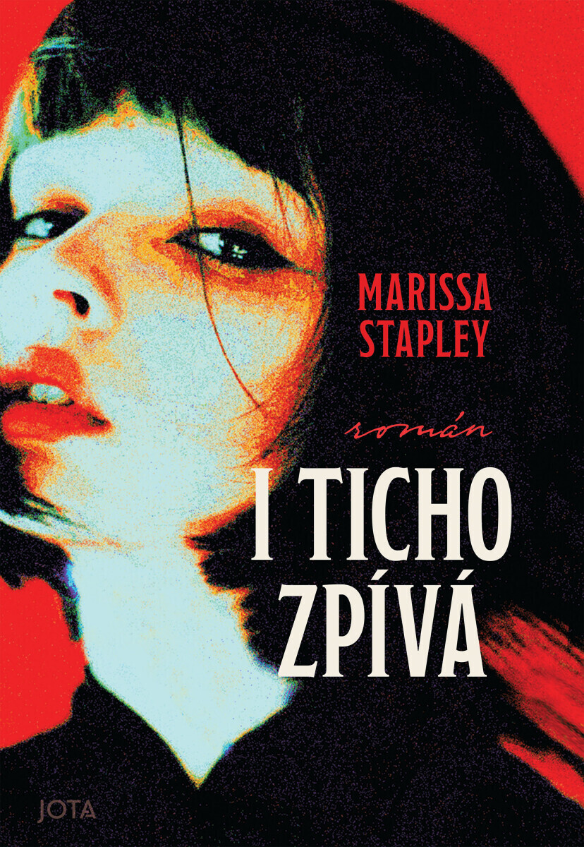 I ticho zpívá - Marissa Stapley