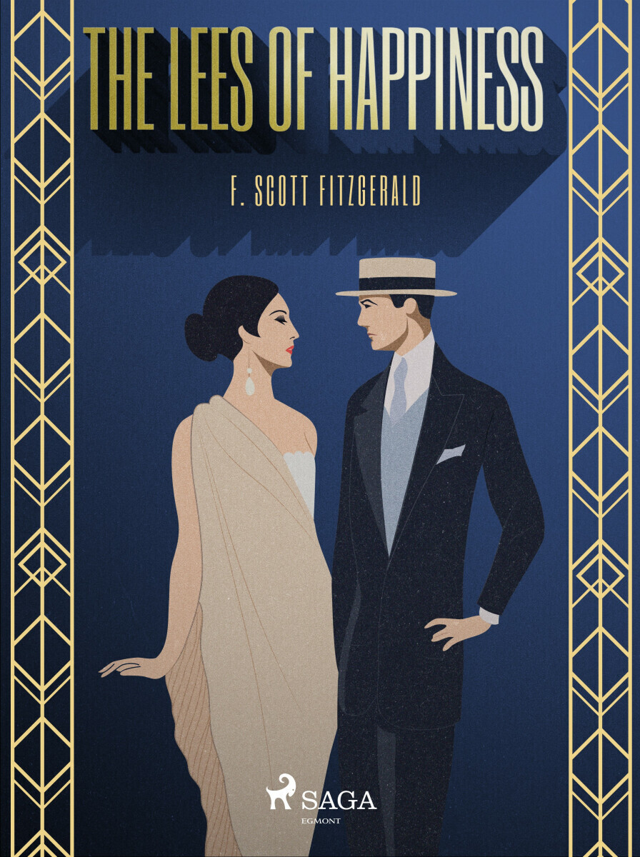 The Lees of Happiness - F. Scott Fitzgerald