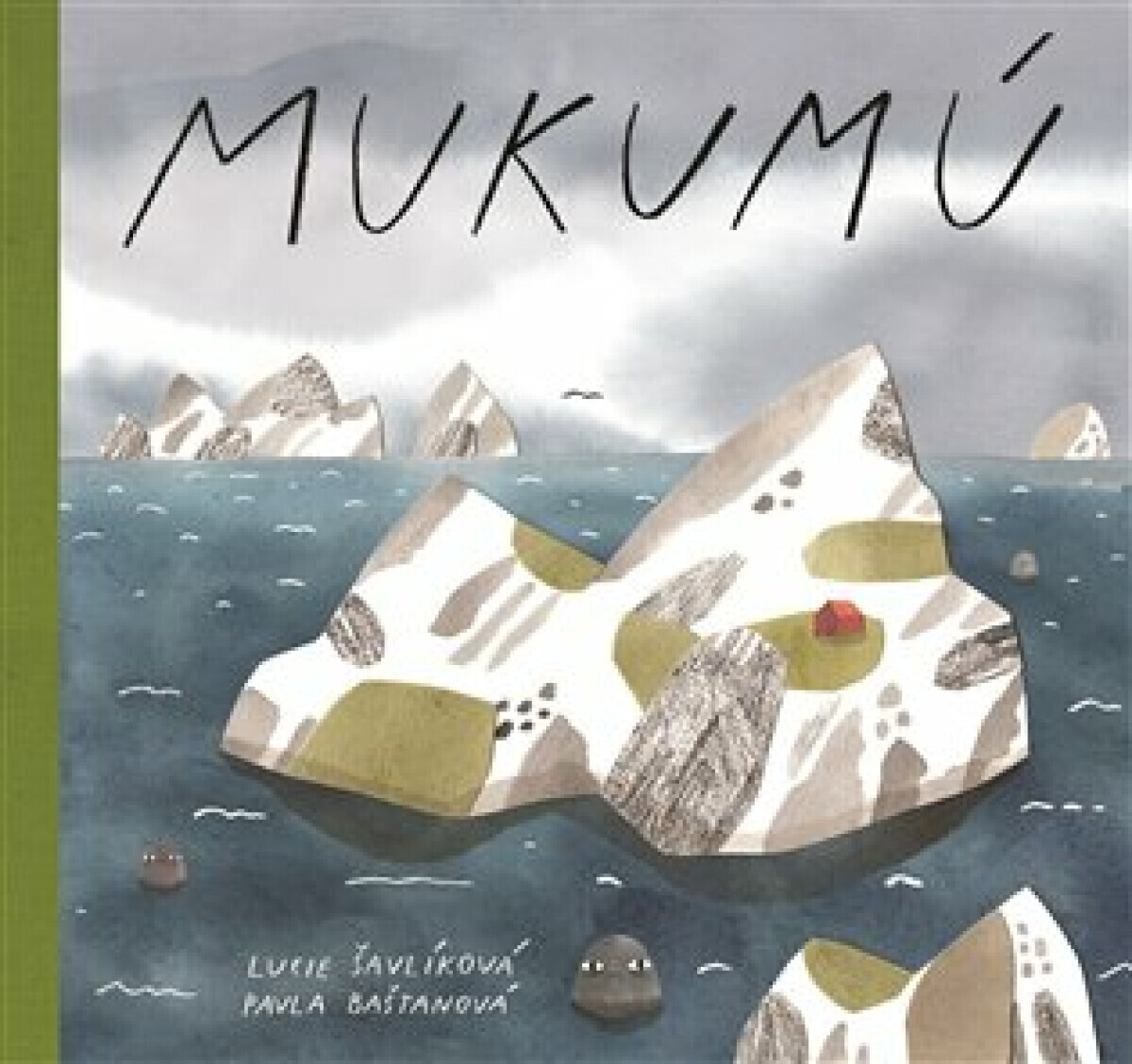 Mukumú - Lucie Šavlíková, Pavla Baštanová