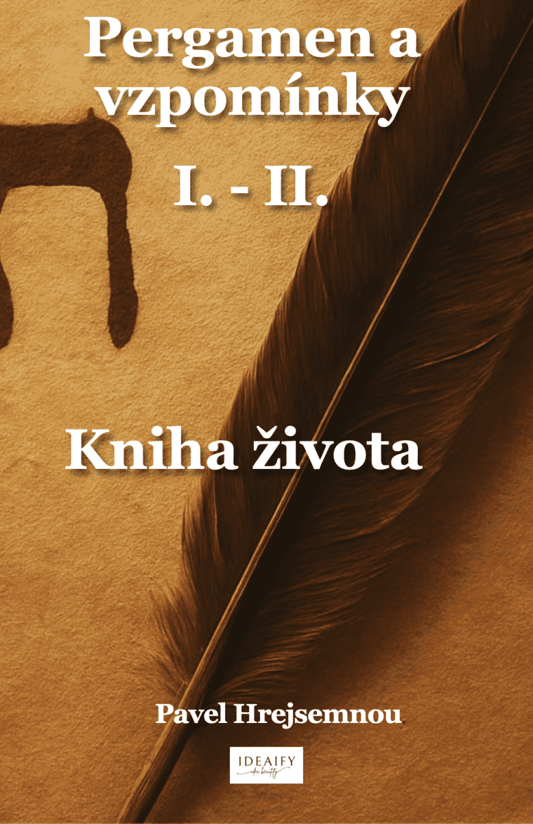 Pergamen a vzpomínky I. - II.  - Pavel Hrejsemnou