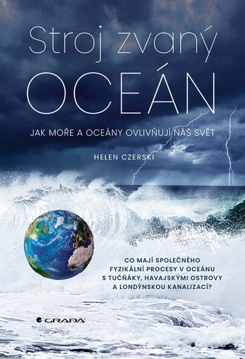 Stroj zvaný oceán - Helen Czerski