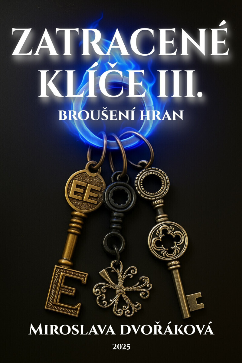 Z(a)tracené klíče III - Miroslava Dvořáková