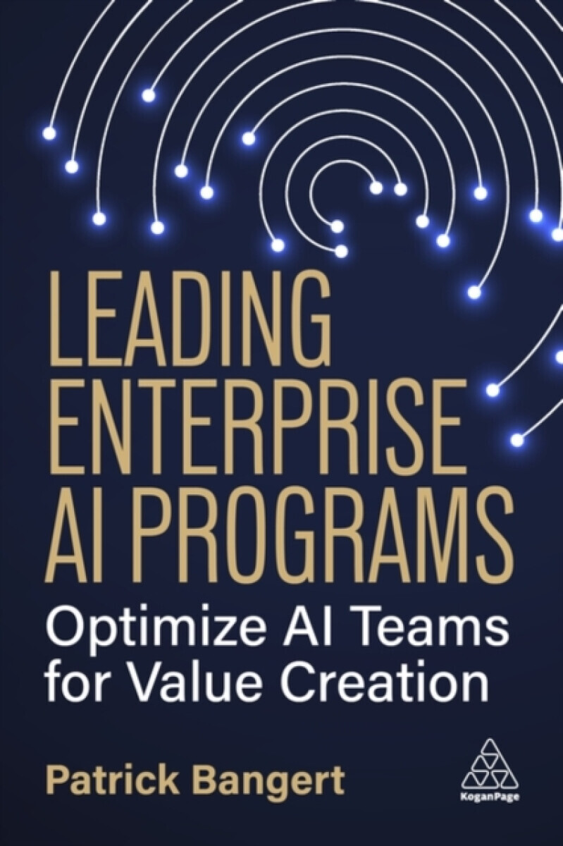 Leading Enterprise AI Programs - Patrick Bangert