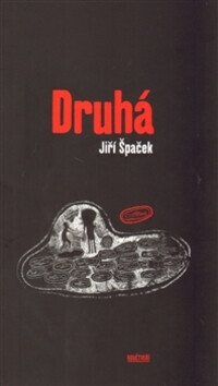 Druhá (poškozená) - Jiří Špaček