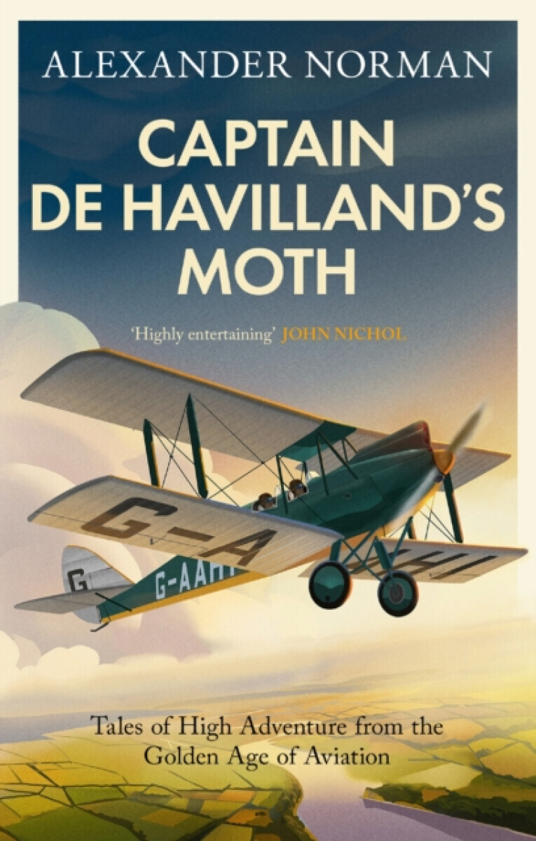 Captain de Havilland's Moth - Alexander Norman