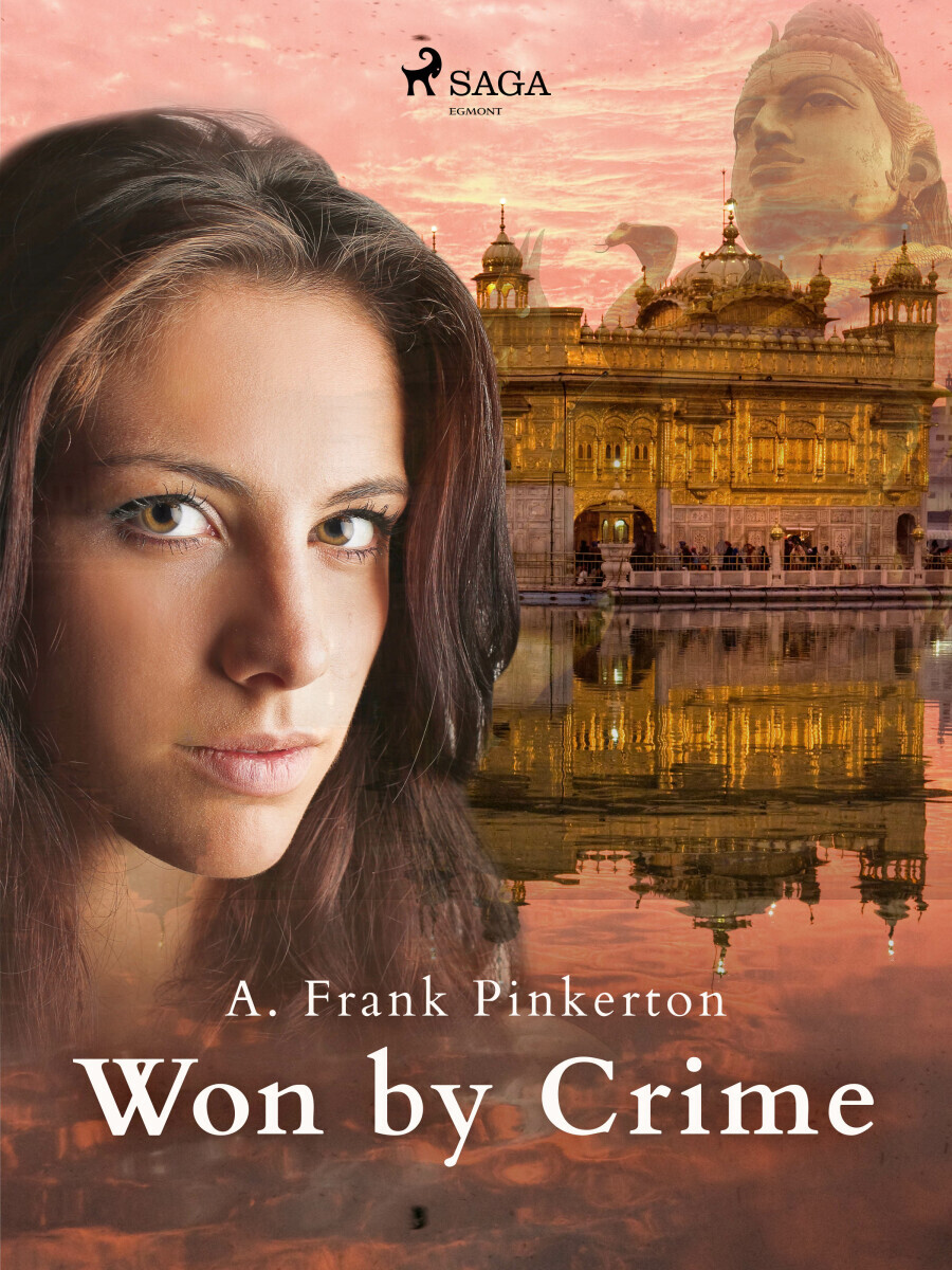 Won by Crime - A. Frank Pinkerton