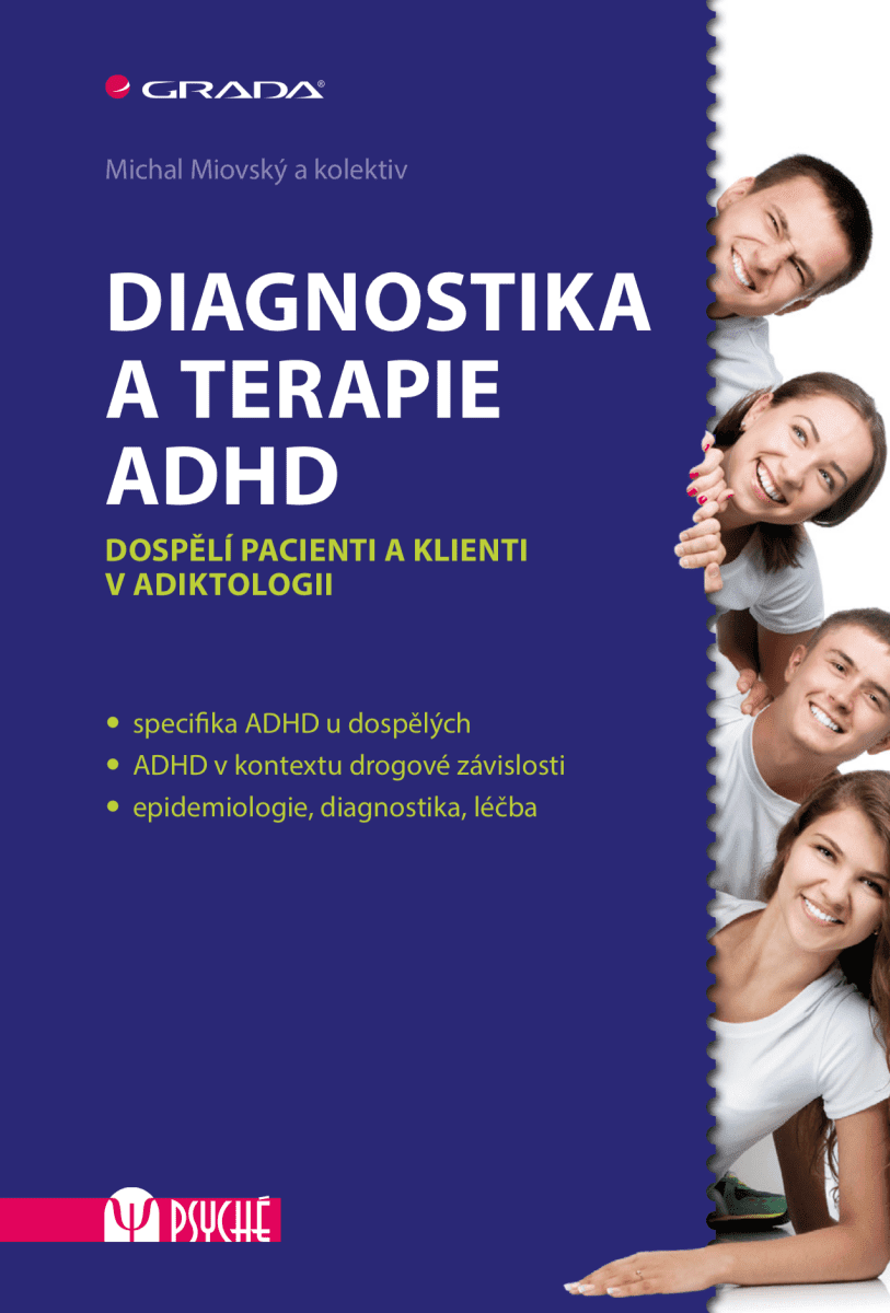 Diagnostika a terapie ADHD - Michal Miovský