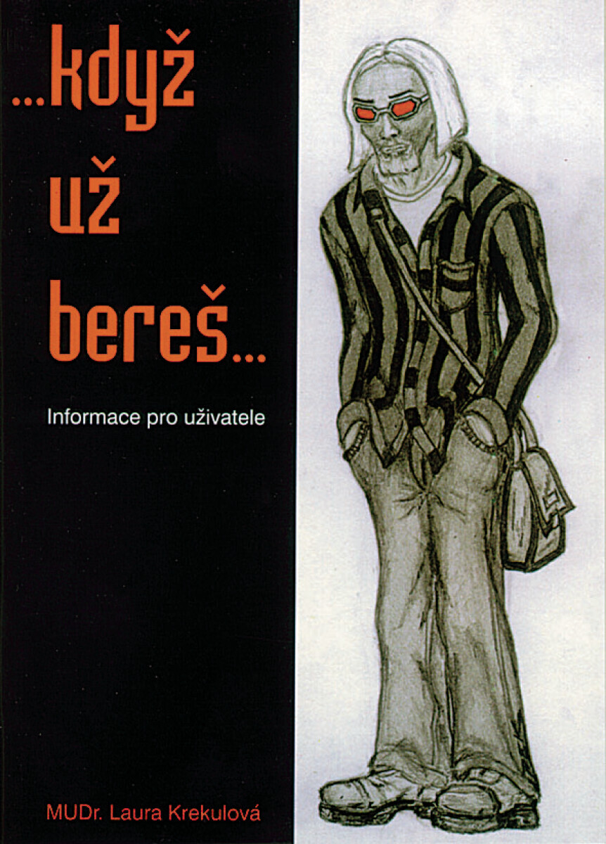 ...Když už bereš... - Laura Krekulová