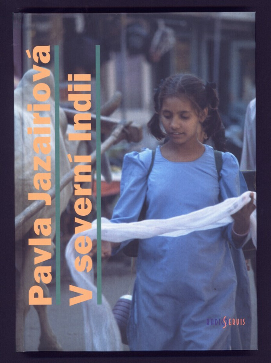 V severní Indii - Pavla Jazairiová