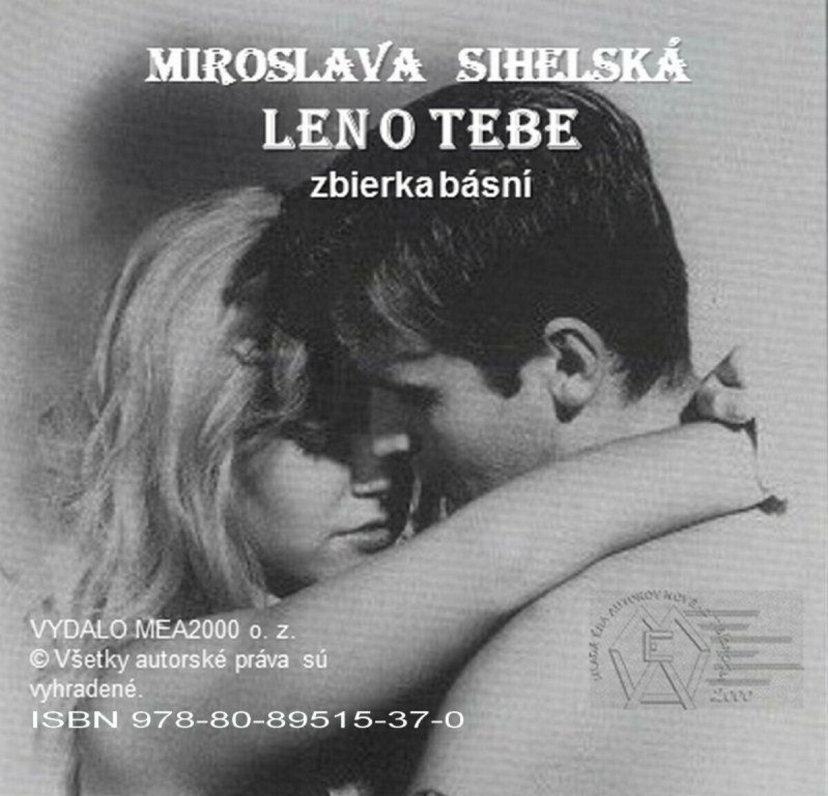 Len o Tebe - Miroslava Sihelská