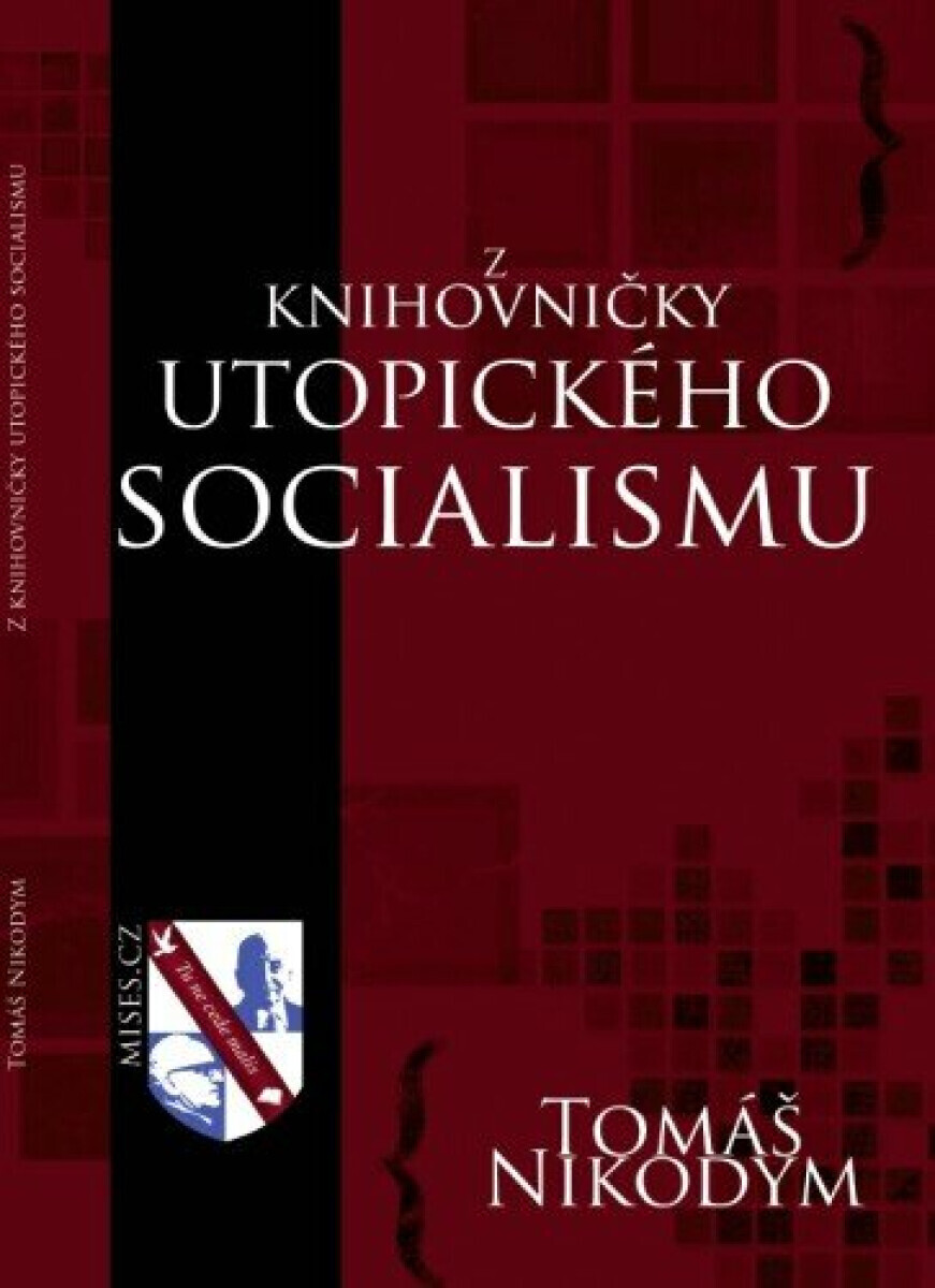 Z knihovničky utopického socialismu - Tomáš Nikodym