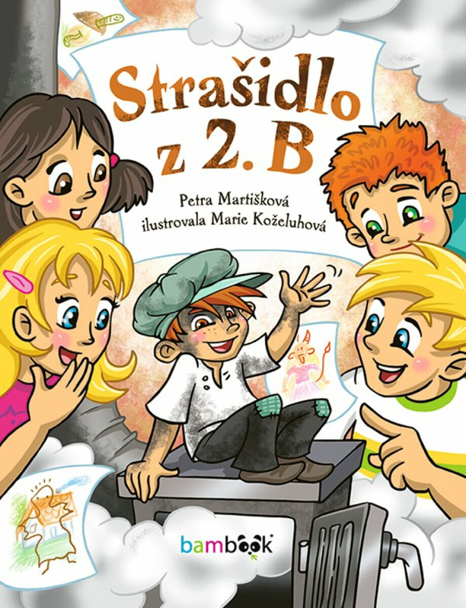 Strašidlo z 2. B - Petra Martišková, Marie Koželuhová